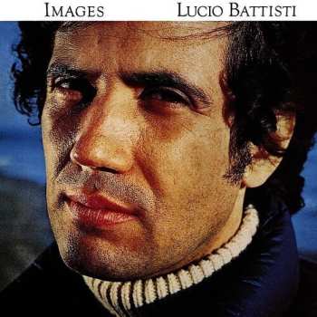 LP Lucio Battisti: Images CLR | LTD | NUM