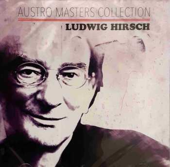Album Ludwig Hirsch: Austro Masters Collection
