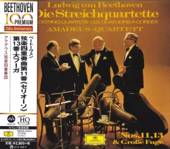 Die Streichquartette • The String Quartets • Les Quatuors A Cordes Nos.11,13 & Große Fuge 