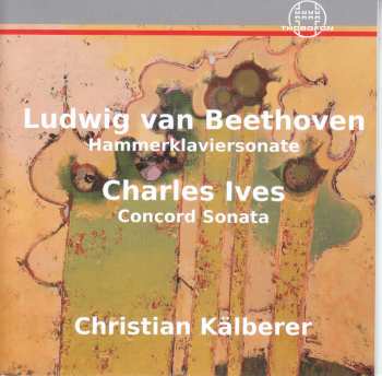 CD Ludwig van Beethoven: Hammerklaviersonate / Concord Sonata