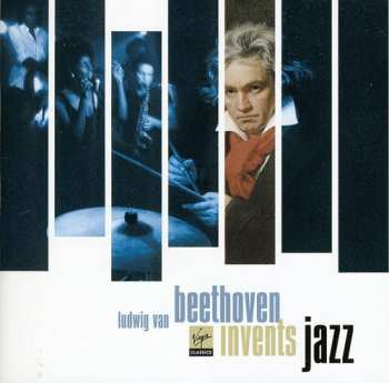 Album Ludwig van Beethoven: Invents Jazz