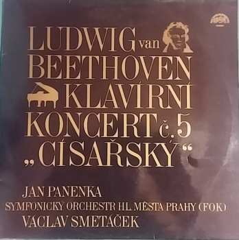 LP Ludwig van Beethoven: Koncert č. 5 Es Dur Pro Klavír A Orchestr, "Císařský"
