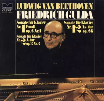 Sonate Für Klavier Nr.1 F-moll Op.2 Nr.1 / Sonate Für Klavier Nr.2 A-dur Op.2 Nr.2 / Sonate Für Klavier Nr.12 As-dur Op.26