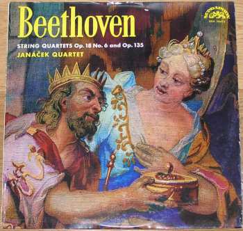 LP Ludwig van Beethoven: String Quartets Op. 18 No. 6 And Op. 135