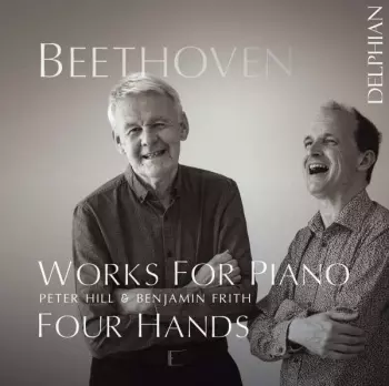 Works For Piano: Four Hands
