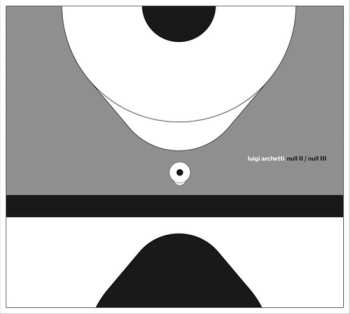 Album Luigi Archetti: Null II / Null III