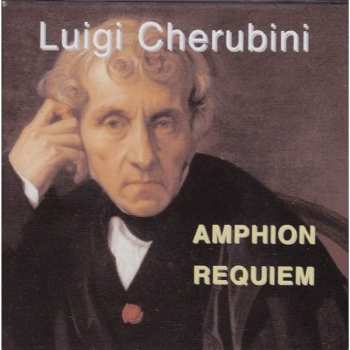 Album Luigi Cherubini: Amphion/requiem