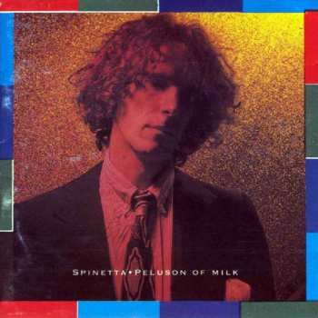 Album Luis Alberto Spinetta: Peluson of Milk