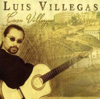 Album Luis Villegas: Casa Villegas
