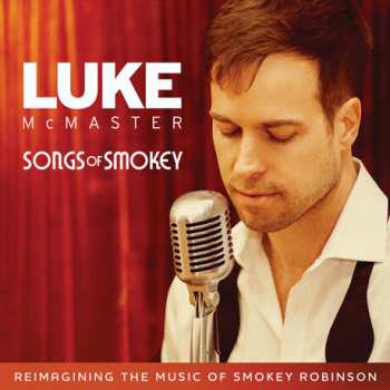 Album Luke McMaster: Songs Of Smokey