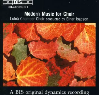 Pergament, Lundquist, Carlsson, Welin, Nilsson, Salmenhaara, Rautavaara, Nystedt, Olsen, Villa-Lobos, Johansson, Finzi