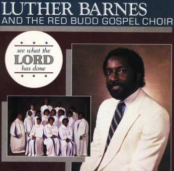 Album Luther Barnes: See What The Lord Has Done