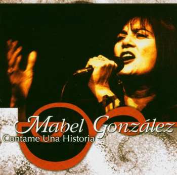 Album Mabel González: Contame Una Historia