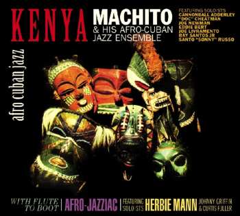 Album Machito & His Afro-Cubans: Kenya With Flute To Boot