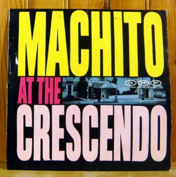 Machito At The Crescendo