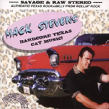 Mack Stevens: Hardcore Texas Cat Music