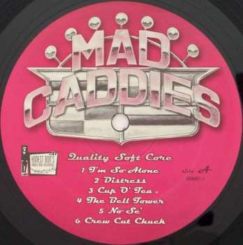 LP Mad Caddies: Quality Soft Core