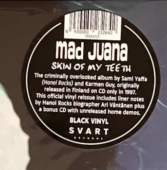 LP/CD Mad Juana: Skin Of My Teeth