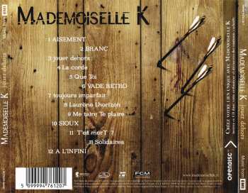 CD Mademoiselle K: Jouer Dehors