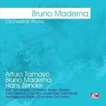 CD Bruno Maderna: Orchestral Works