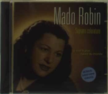 CD Mado Robin: Soprano Colorature