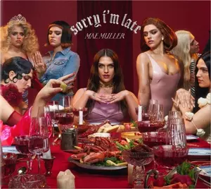 Mae Muller: Sorry I'm Late