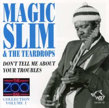 Album Magic Slim & The Teardrops: Zoo Bar Collection 1