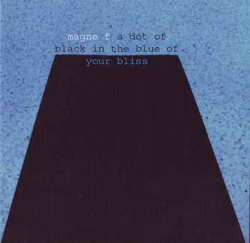 CD Magne Furuholmen: A Dot Of Black In The Blue Of Your Bliss
