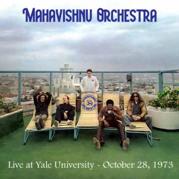 Album Mahavishnu Orchestra: Live At Yale University
