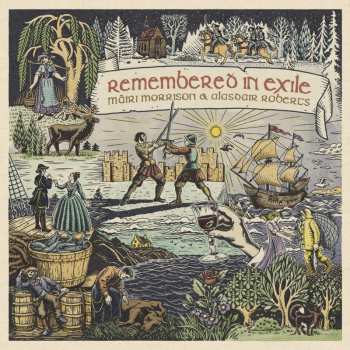 CD Alasdair Roberts: Remembered In Exile: Songs And Ballads From Nova Scotia