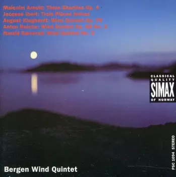 Three Shanties Op. 4 / Trois Pièces Brèves / Wind Quintet Op. 79 / Wind Quintet Op. 88 No. 2 / Wind Quintet No. 2