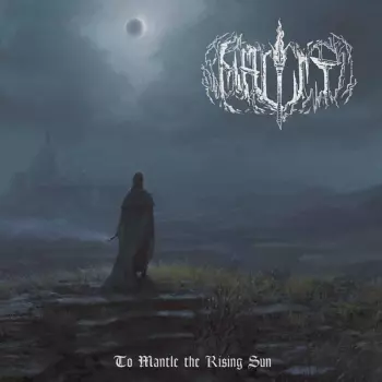To Mantle The Rising Sun