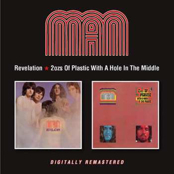 Album Man: Revelation / 2 Ozs. Of Plastic With A Whole In The Middle