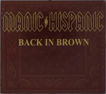 CD Manic Hispanic: Back in Brown