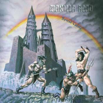 LP Manilla Road: Spiral Castle LTD