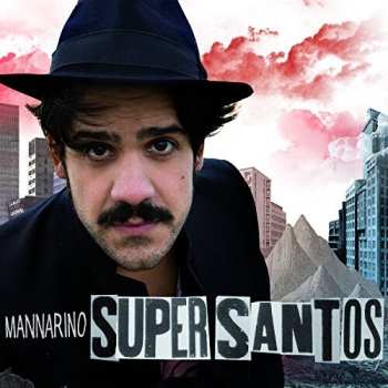 LP Alessandro Mannarino: Super Santos