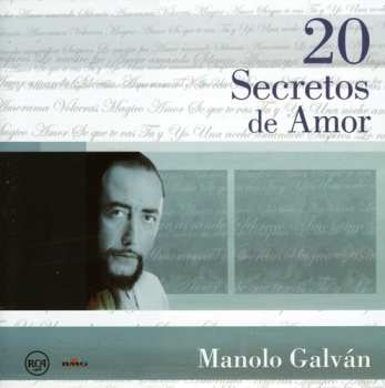Album Manolo Galván: 20 Secretos De Amor