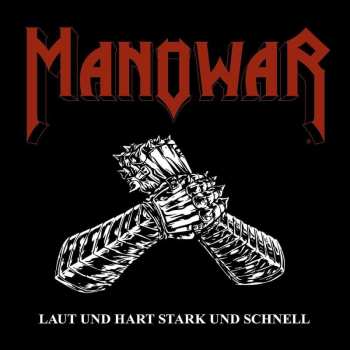 Album Manowar: Laut und Hart Stark und Schnell