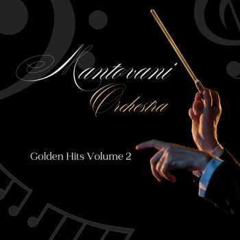 CD Mantovani And His Orchestra: Mantovani Orchestra - Golden Hits Vol. 2
