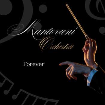 CD Mantovani And His Orchestra: Mantovani Orchestra - Forever