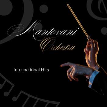 CD Mantovani And His Orchestra: Mantovani Orchestra - International Hits