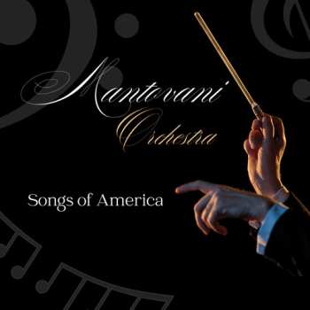 CD Mantovani And His Orchestra: Mantovani Orchestra - America