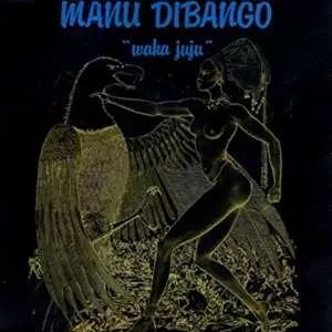 Manu Dibango: Waka Juju
