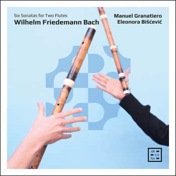 CD Manuel Granatiero: W. F. Bach: Six Sons For Two Flutes