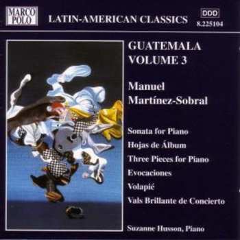 Album Manuel Martinez-sobral: Guatemala Volume 3