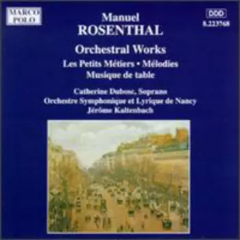 Rosenthal: Orchestral Works