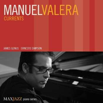 Album Manuel Valera: Currents