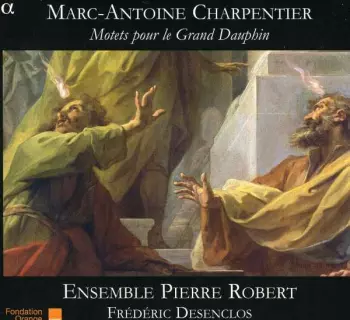 Motets Pour Le Grand Dauphin