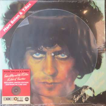 LP Marc Bolan: Zinc Alloy And The Hidden Riders Of Tomorrow PIC | LTD