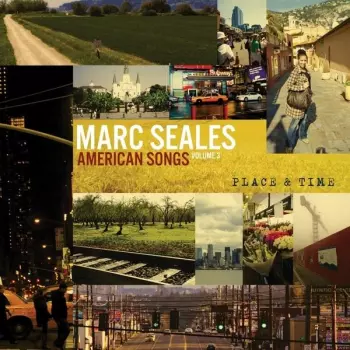 American Songs, Volume 3: Place & Time